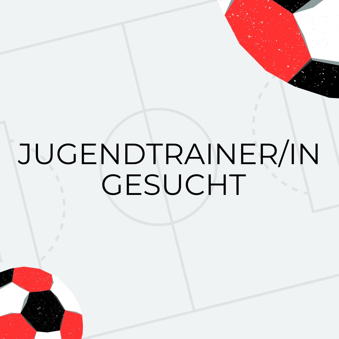 Jugendtrainer_in gesucht Jugendtrainer_in gesucht